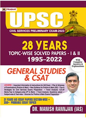 UPSC Prabhat Civil Services Preliminary Exam-2023, 28 Years Topic-wise Solved Papers 1995–2022 General Studies & CSAT Paper-I & II