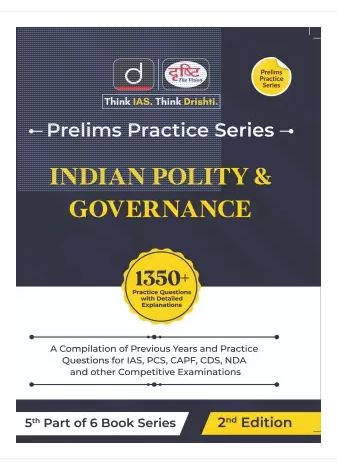 Drishti Prelims Practice series( PPS) Indian Polity & Governance  2022