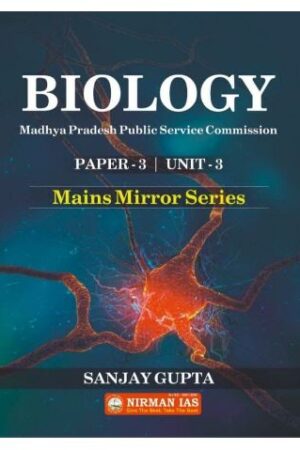 Nirman IAS Biology for MPPSC Mains Exame-3, Unit- 3 By Sanjay Gupta sir Nirman IAS