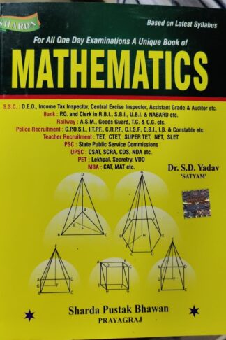 Sharda Mathematics (for all one day examination -ssc , bank ,railway ,police recruitment,MBA,NDA,CDS ) 2024 latest edition